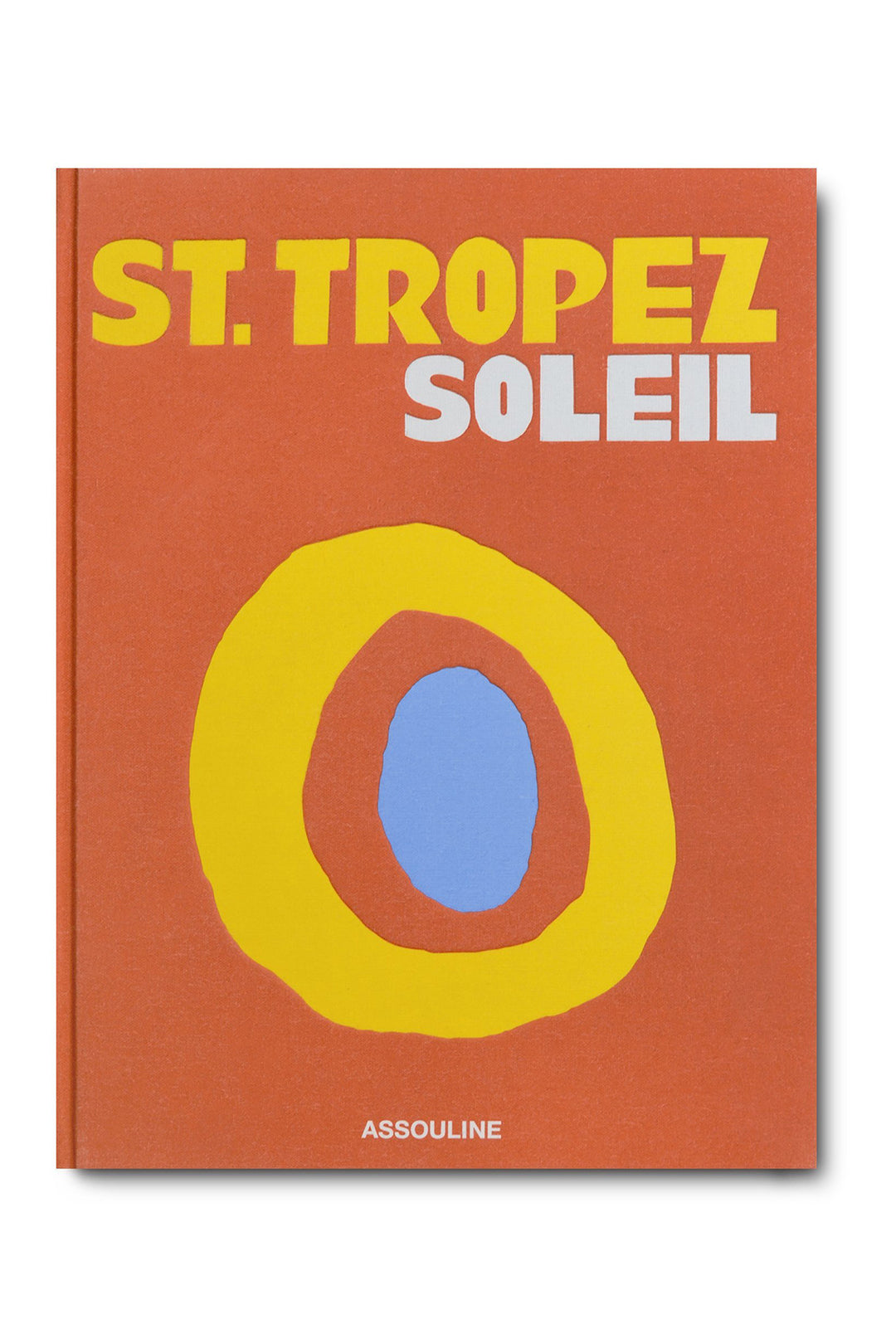 Saint Tropez Soleil - Assouline - CLT