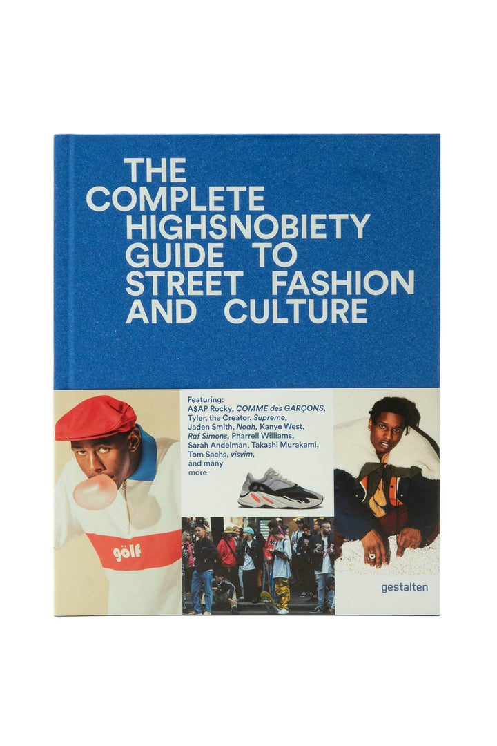 The Incomplete – Highsnobiety Guide To Street Fashion And Culture - New Mags - CLT