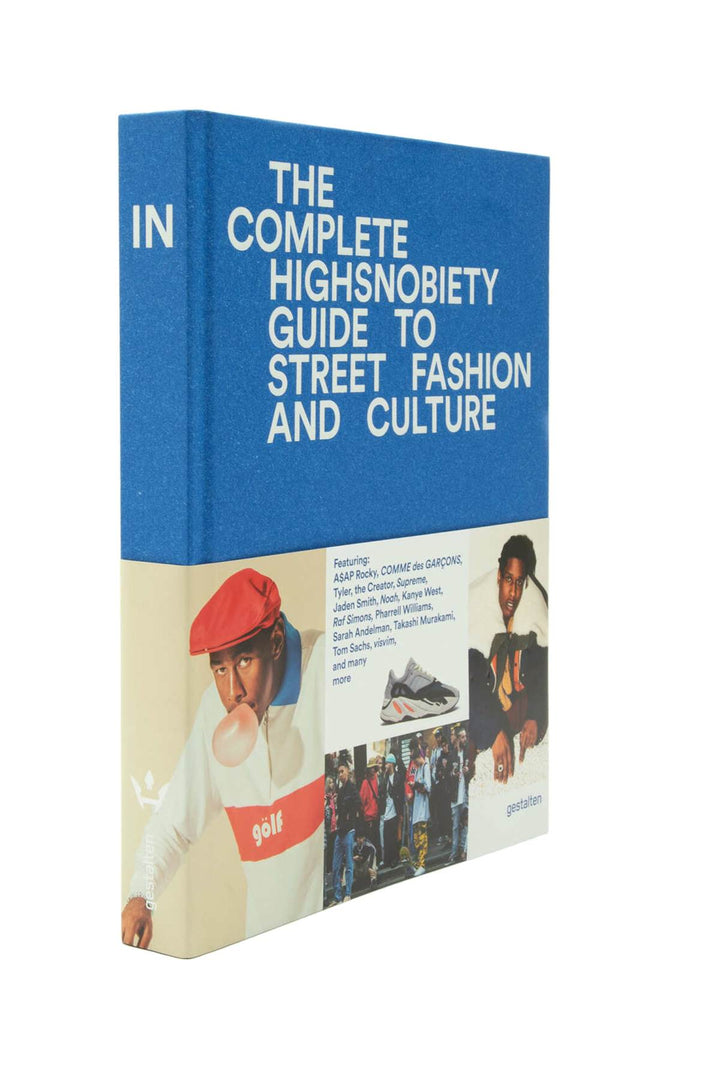 The Incomplete – Highsnobiety Guide To Street Fashion And Culture - New Mags - CLT